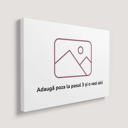 Tablou Personalizat cu Poza Ta
