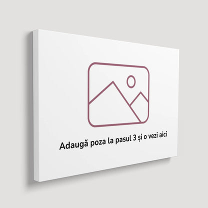 Tablou Personalizat cu Poza Ta